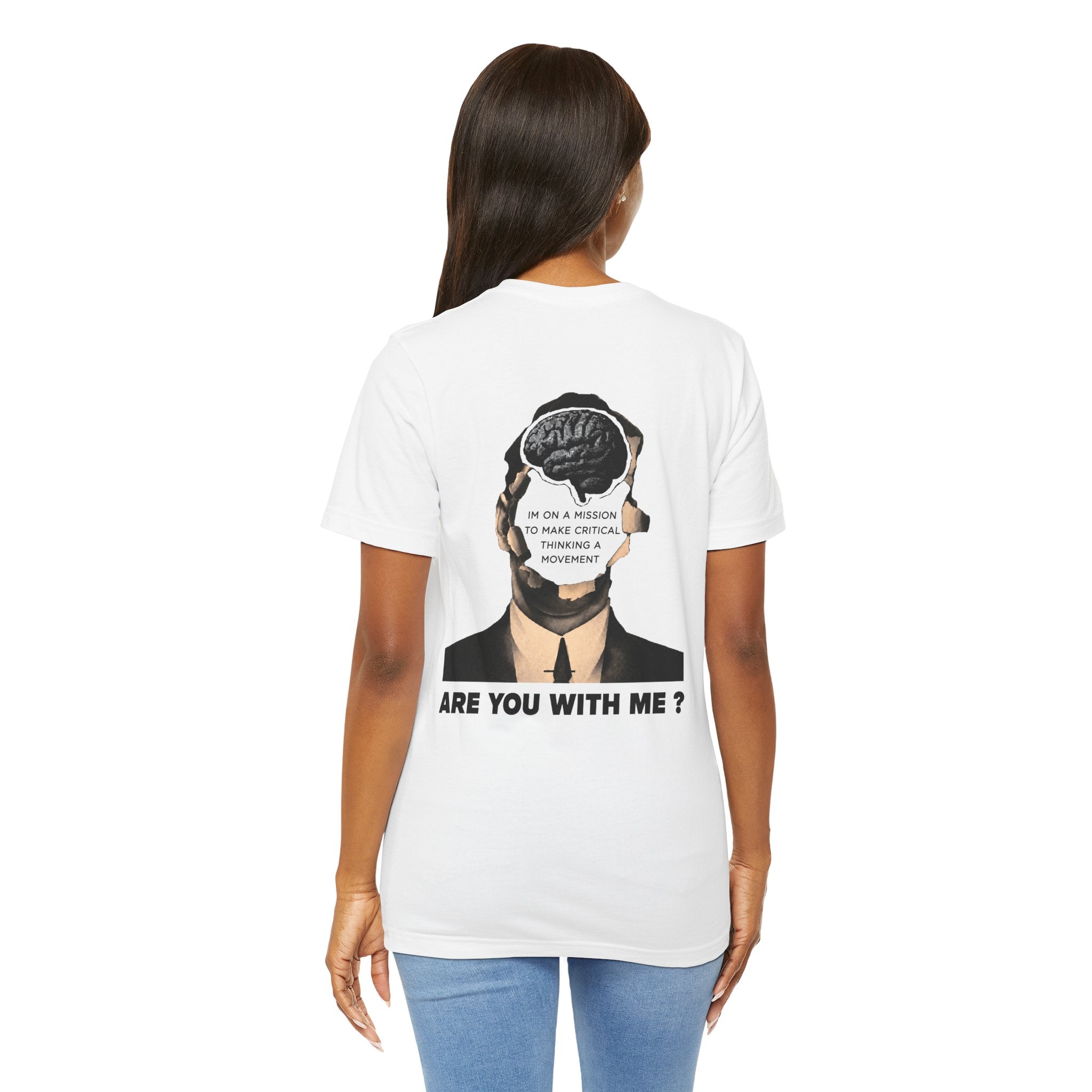 On a mission to make Critical Thinking a movement - Unisex Tshirt