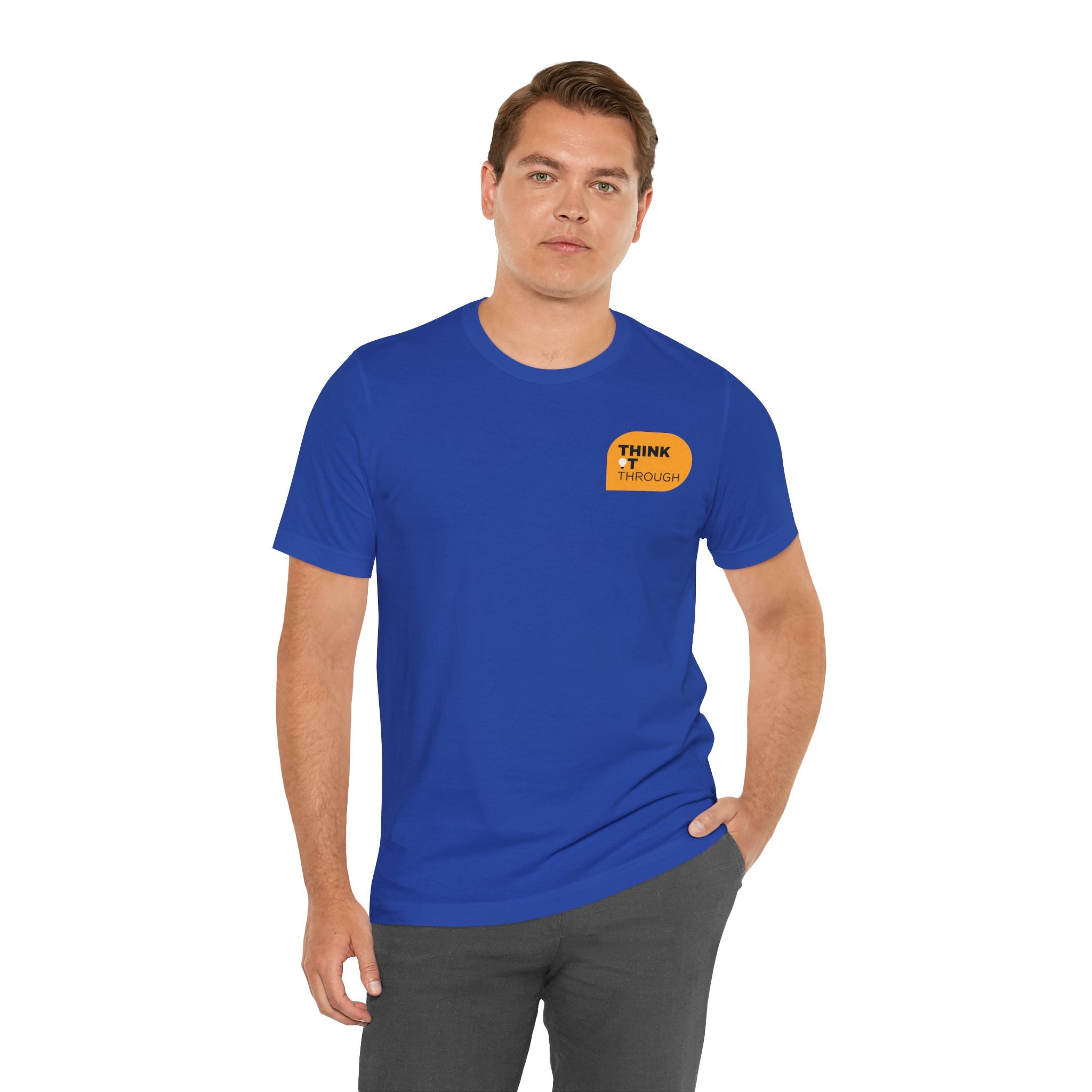 Think It Through - Unisex Tshirt (Multicolor)