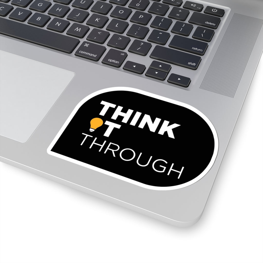 Think It Through - Sticker (Black)