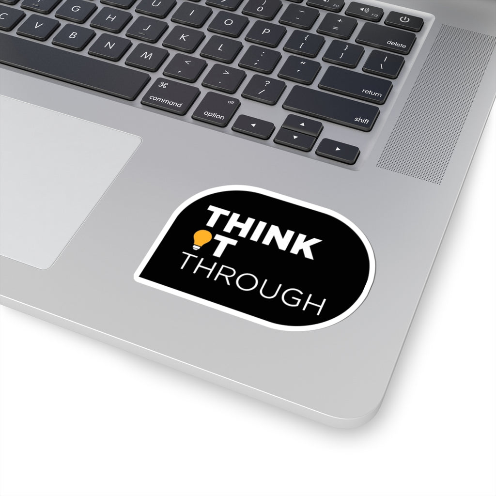 Think It Through - Sticker (Black)