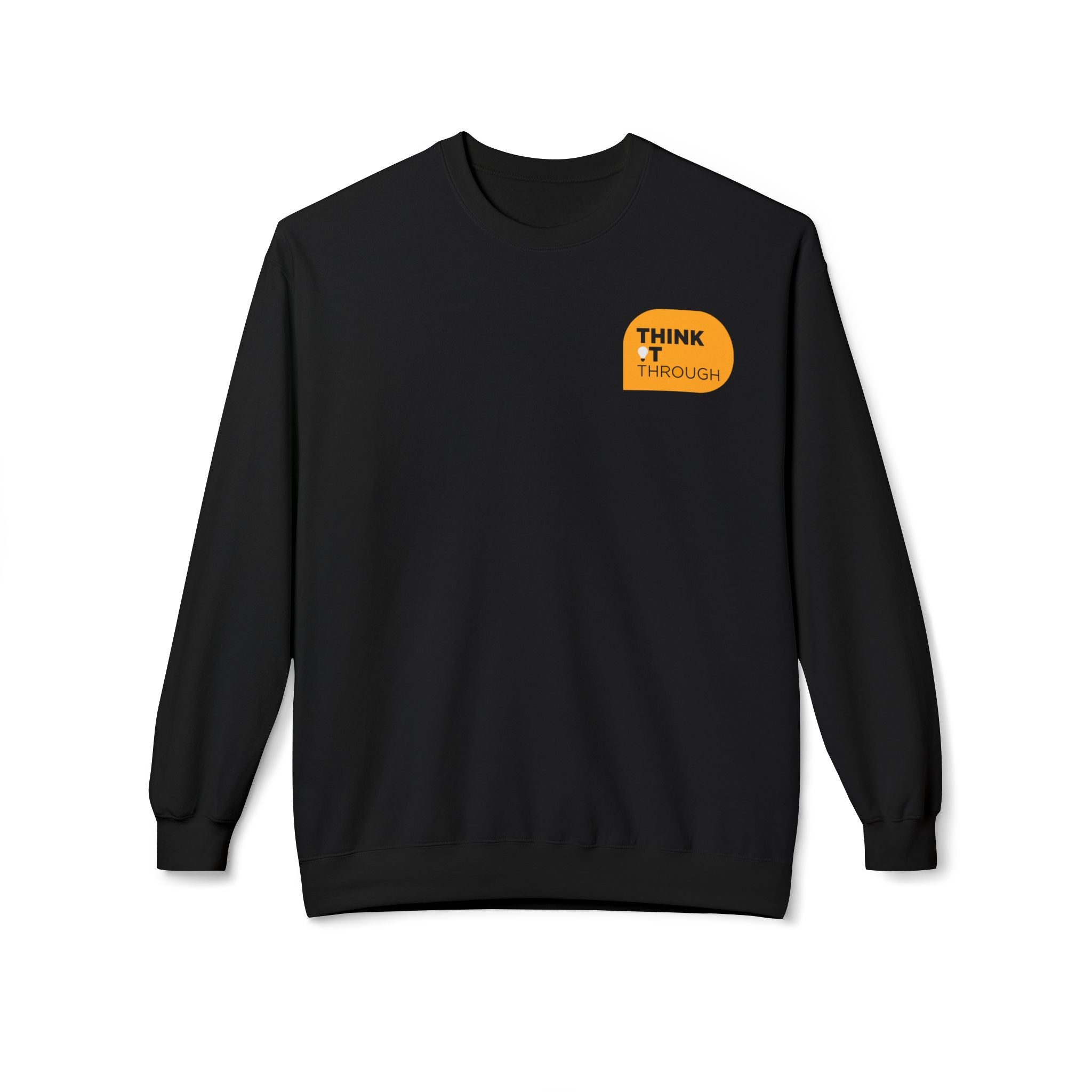 Think It Through - Unisex Sweatshirt