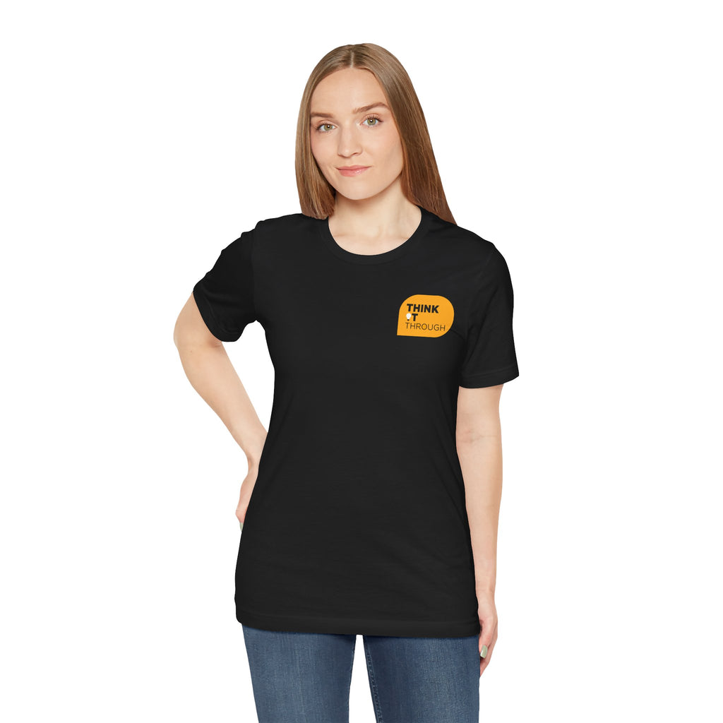 Think It Through - Unisex Tshirt (Multicolor)