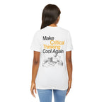 Make Critical Thinking Cool Again - Unisex Tshirt