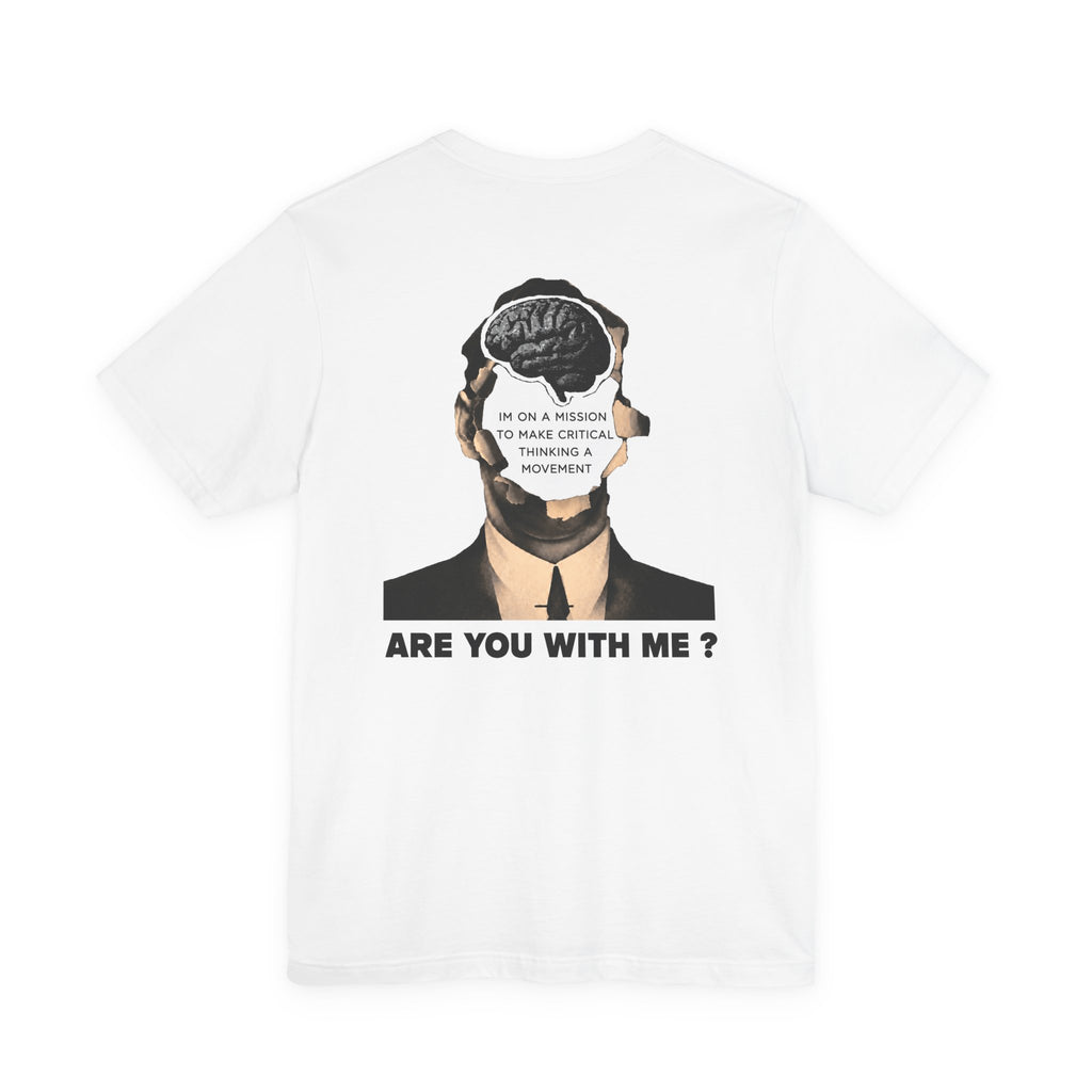 On a mission to make Critical Thinking a movement - Unisex Tshirt