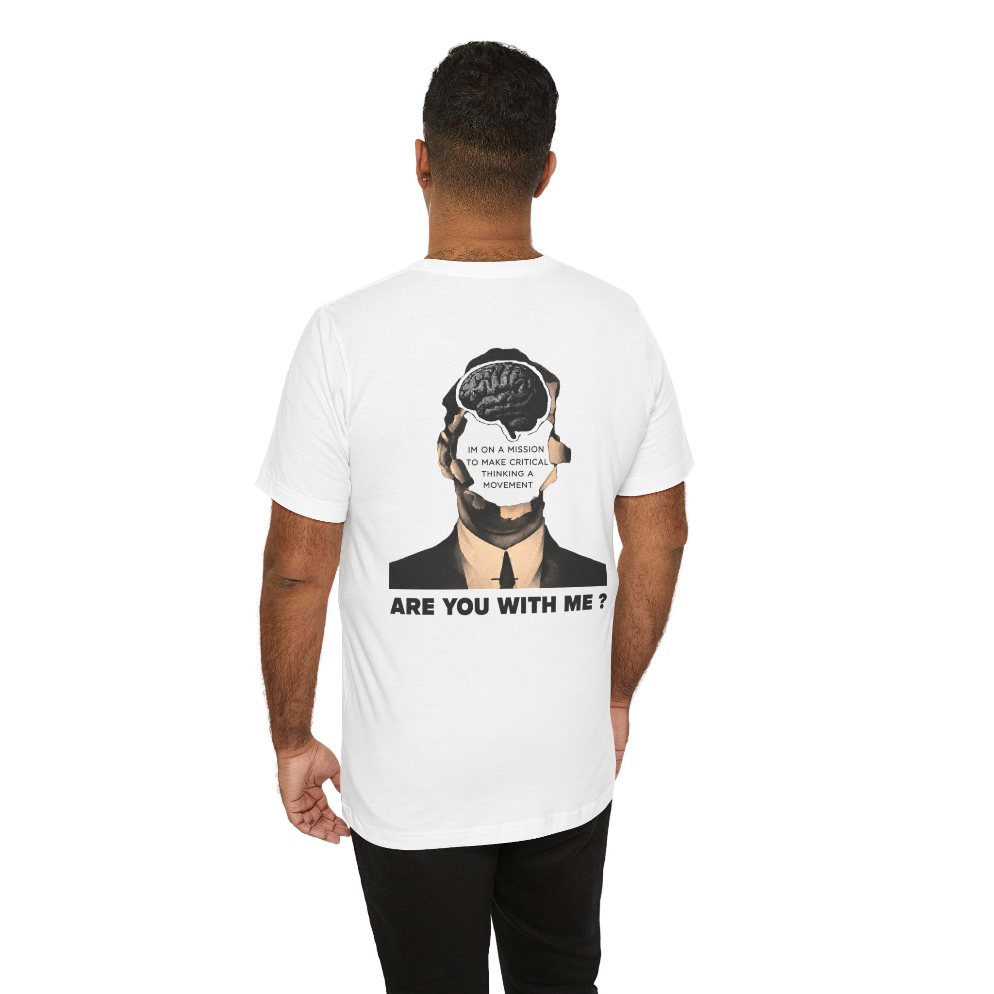 On a mission to make Critical Thinking a movement - Unisex Tshirt